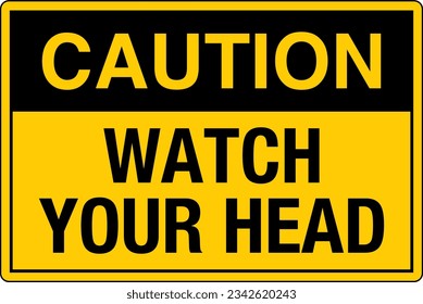 OSHA Safety Signs Marking Label Standards Caution Watch Your Head.