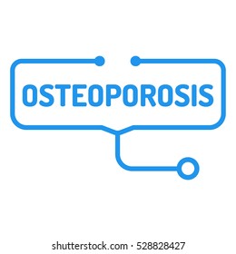 Osteoporosis. Badge with stethoscope icon. Flat vector illustration on white background. 