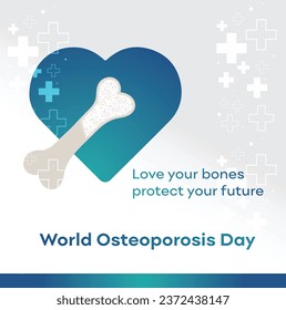 Osteoporosis. World. Love. Medical. Health. World Osteoporosis Day Templates. October 20th