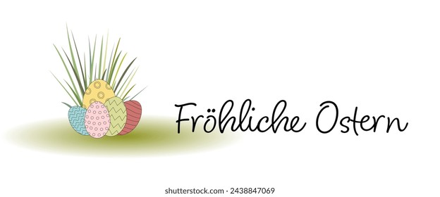 Fröhliche Ostern - text in German language - Happy Easter. Greeting card with colorful Easter eggs in the grass.