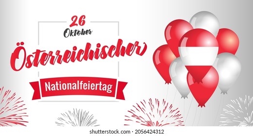 Osterreichischer Nationalfeiertag german text - Austrian National Day, October 26. Austria flag in balloons and fireworks, isolated on white background. Vector illustration