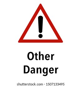 Other Danger Information and Warning Road traffic street sign, vector illustration collection isolated on white background for learning, education, driving courses, sticker, icon.