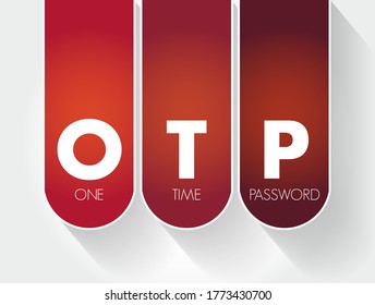 OTP - One Time Password acronym, technology concept background