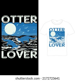  Otter Lover – Otter T – Shirt Design, Printable Sublimation Design.. 