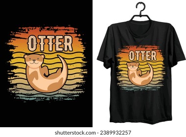 Otter T-shirt Design. Funny Gift Item Otter T-shirt Design For Otter Lovers And People.