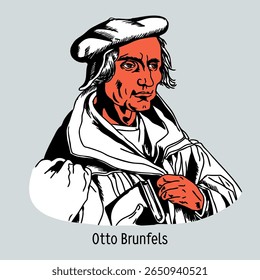 Otto Brunfels foi um teólogo e botânico alemão. Carl Lineu o chamou de um dos "pais da botânica". Ilustração de vetor desenhada à mão