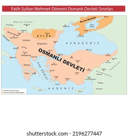 Ottoman borders in the period of Fatih Sultan Mehmet, Tarih Haritaları, Osmanlı Devleti, Sevr, Lozan, I.Murad, II.Murad, Yıldırım Bayezid