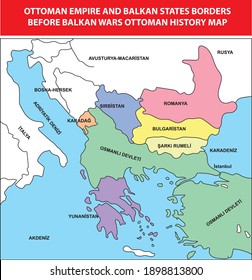 Ottoman Empire and Balkan States borders before Balkan wars ottoman history map turkish
