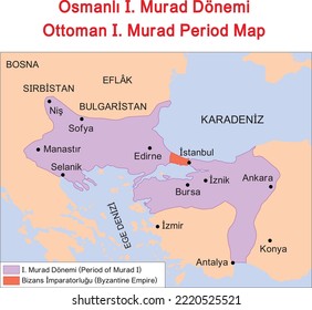 Ottoman I. Murad Ruler Period Map