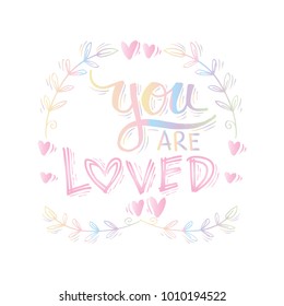 ou are loved hand lettering