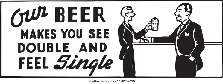 Our Beer - Retro Ad Art Banner for Taverns