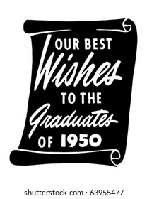 Our Best Wishes To The Graduates of 1950 - Banner - Retro Clipart