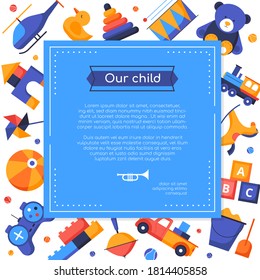 Our child - vector flat design style banner with copy space for text. Page with colorful toys, ball, gamepad, pyramid, train, abc block. Activities, educational and leisure games for children