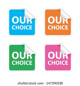 Our choice colorful stickers. Vector