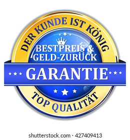 Our client is king. Best price or Money back Guaranteed. Top Quality - business retail golden blue label in German language.
