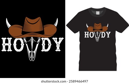 Our Cowboy Howdy T-Shirt features bold western typography and classic cowboy details like lassos or hats. Soft, durable, and perfect for rodeos, concerts or everyday wear. New Howdy design