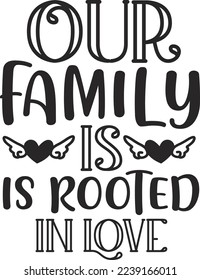 Our Family Is rooted In Love eps