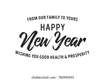 From Our Family To Yours Happy New Year, Christmas Background, Christmas Greeting Card, Happy New Year Card, New Year Text, Happy New Year Text Graphic Vector Illustration