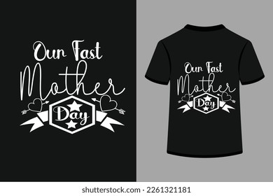 Our Fast Mother Day SVG Design