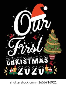 Our First Christmas 2020 T-shirt. Christmas T-shirt