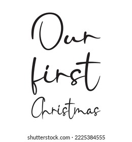 our first christmas black letters quote