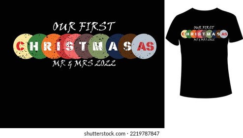 our first Christmas as Mr and Mrs Christmas merchandise designs. Christmas typography hand-drawn lettering for apparel fashion. Christian religion quotes saying for print..