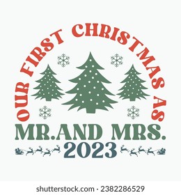 Our first christmas as mr And mrs 2023 retro t shirt