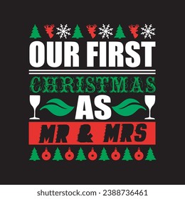 our first Christmas as Mr  Mrs 2024 t-shirt design
