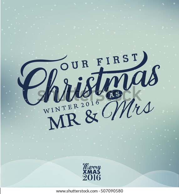 Our First Christmas Mr Mrs Christmas Stock Vector (Royalty Free) 507090580