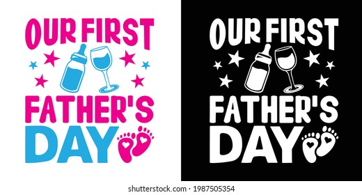 Our First Fathers Day Printable Vector Illustration svg