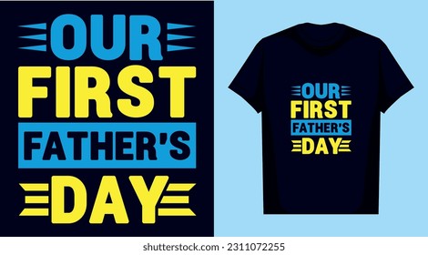 Our first Father's Day typography t shirt design