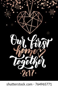 Our first home together. Merry Christmas and Happy New Year rose gold greeting card. Minimalistic christmas card on black background with rose gold snow. Linear Christmas decorations with confetti.