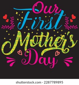 Our First Mother's Day design