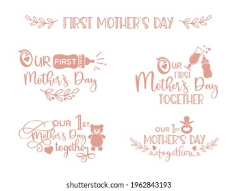 Our first Mothers Day together- lettering set with funny illustrations