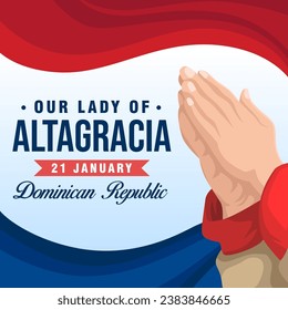 Our Lady of Altagracia. The Day of Dominican Republic illustration vector background. Vector eps 10