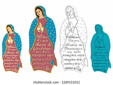 Our Lady of Guadalupe and excerpt from the prayer.