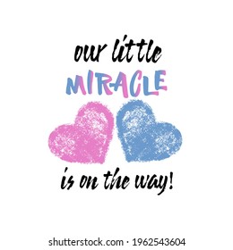 Our little miracle is on the way. Baby announcement party card, banner vector element design