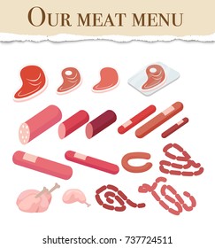 Our meat menu for restaurant with set of meats and sausages. Vector illustration with assortment of some food store with stakes, beefs and lamb