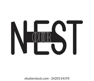 diseño de camisetas de nuestra tipografía de nido