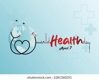 Our planet, our health. World health day. Concept background. World health day concept design with doctor stethoscope