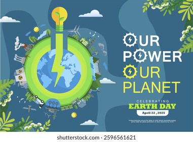 Our Power, Our Planet - Earth Day 2025 theme banner with power button and renewable energy concept illustration. Best template for prints, flyers, covers, banners, and background. Earth Day 2025 idea