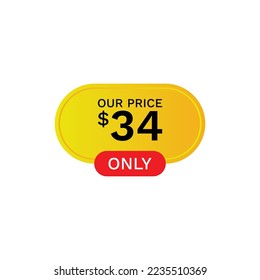Our Price 34 $ Dollar Only, Label, Price tag, Price label, discount
