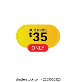 Our Price 35 $ Dollar Only, Label, Price tag, Price label, discount