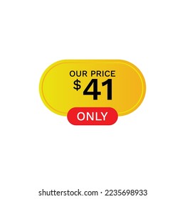 Unser Preis nur 41 $ Dollar, Label, Preisschild, Preisschild, Rabatt