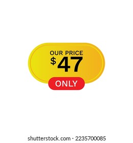 Nuestro precio 47 $ únicamente, etiqueta, precio, etiqueta de precio, descuento