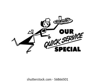 Our Quick Service Special - Restaurant Signage