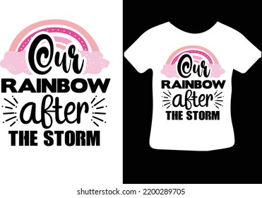 Our Rainbow After the Storm svg design