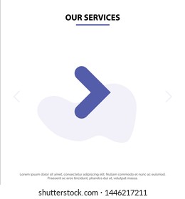 Our Services Arrow, Right, Forward, Direction Solid Glyph Icon Web card Template