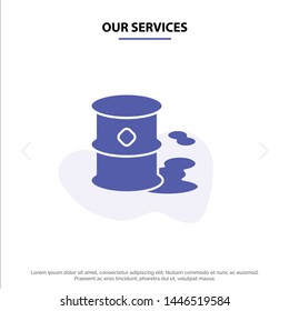 Our Services Barrels, Environment, Garbage, Pollution Solid Glyph Icon Web card Template