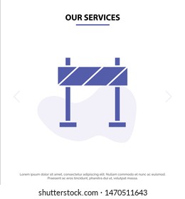 Our Services Barricade, Barrier, Construction Solid Glyph Icon Web card Template. Vector Icon Template background